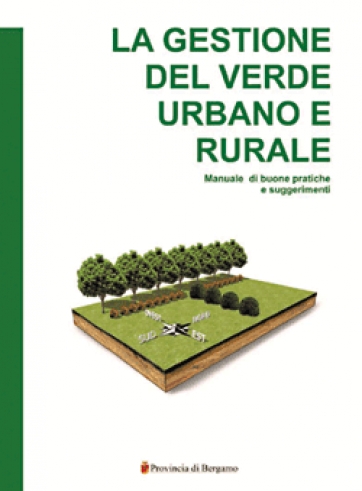 La gestione del verde  urbano e rurale